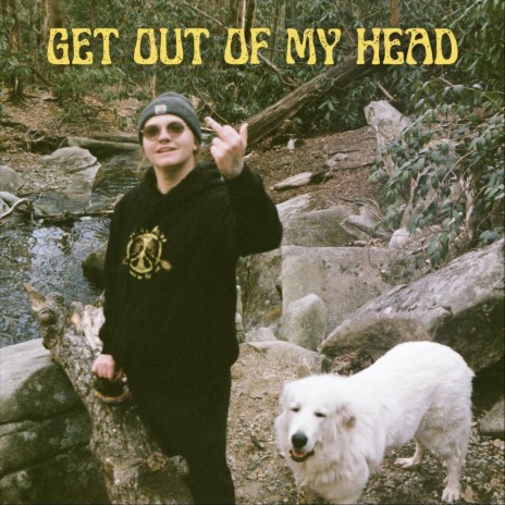 Get out of My Head | Boomplay Music