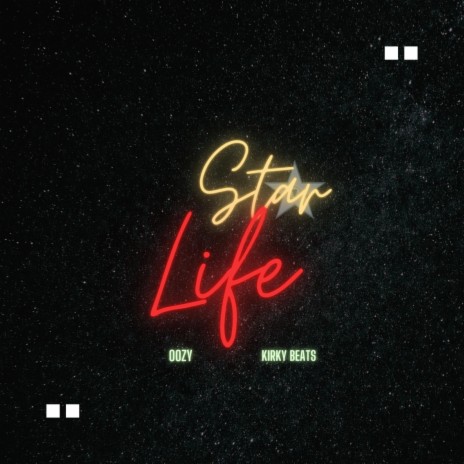 Star Life ft. Kirky Beats