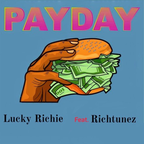 Pay Day ft. Richtunez | Boomplay Music