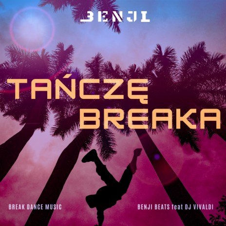 Tańczę breaka (feat. Dj Vivaldi) | Boomplay Music