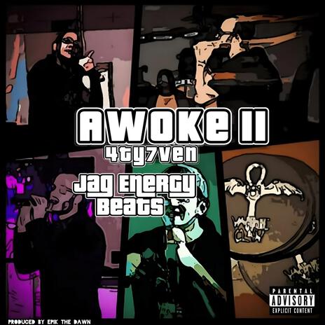 Awoke II (2024 Remaster) ft. Jag Energy Beats