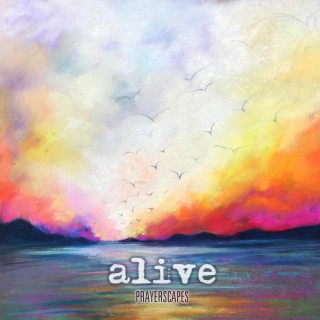 Alive (Love Overcame)