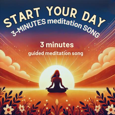 3-Minute Mindfulness Morning Meditation | Boomplay Music