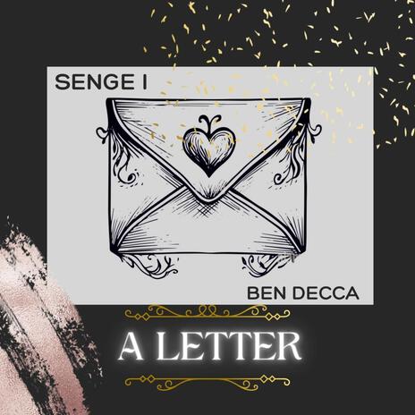 A LETTER ft. BEN DECCA | Boomplay Music