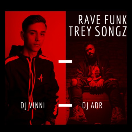 Rave Funk Trey Songz | Boomplay Music