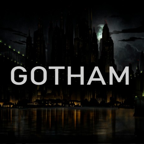 Gotham | Boomplay Music