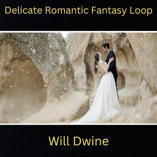 Delicate Romantic Fantasy Loop