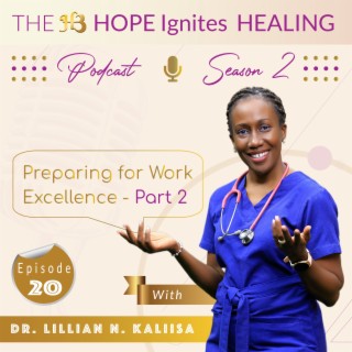 Prt 2 - Preparing for Work Excellence : Sn - 02, Ep - 20