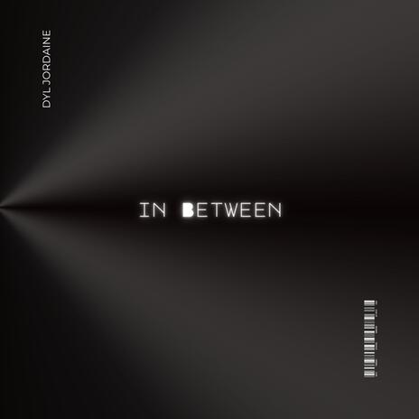 In Between | Boomplay Music