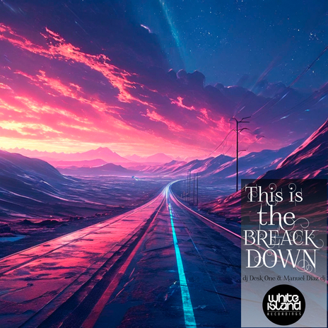 This Is The Breackdown ft. Manuel Diaz DJ | Boomplay Music