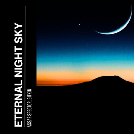 Eternal Night Sky ft. Gitkin | Boomplay Music