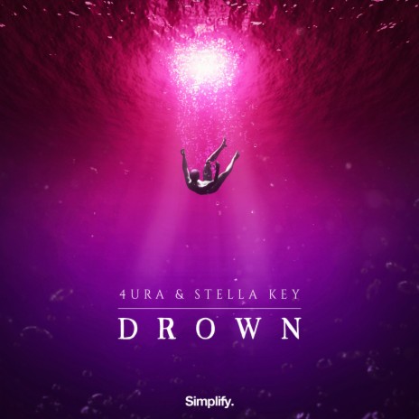 Drown ft. Stella Key | Boomplay Music
