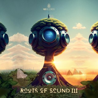 Roots Of Sound III