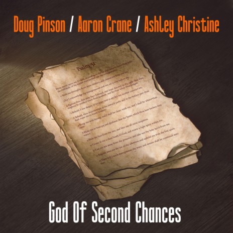God Of Second Chances ft. Aaron Crane & Ashley Christine
