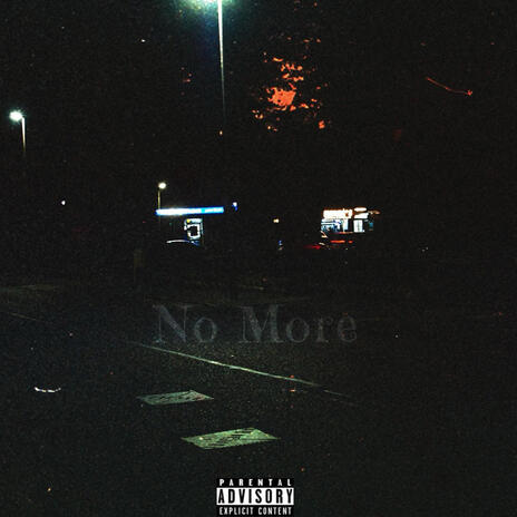 No More | Boomplay Music