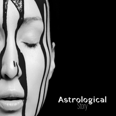 Astrological Story | Boomplay Music