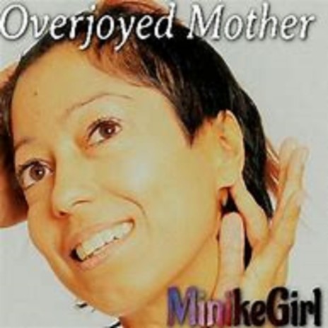 Overjoyed Mother | Boomplay Music