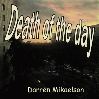 Death of the Day