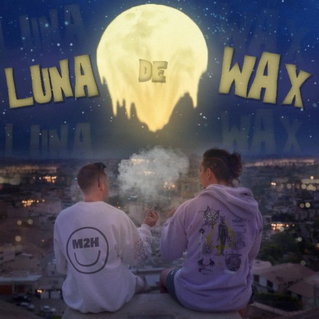 Luna de Wax | Boomplay Music