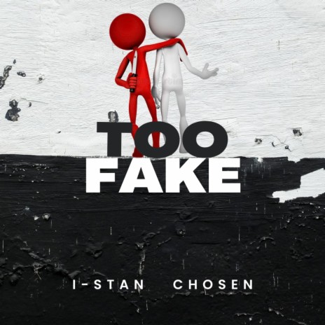Too Fake | Boomplay Music