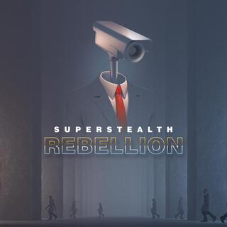 Superstealth Rebellion