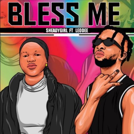 Bless Me ft. Leodee | Boomplay Music