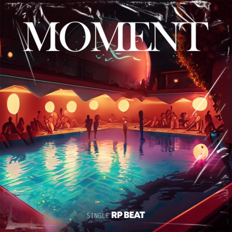 Moment | Boomplay Music