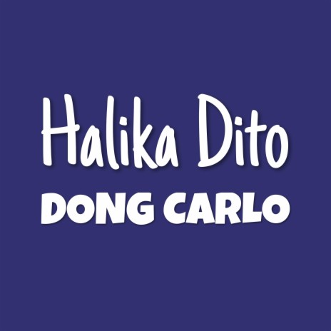 Halika Dito | Boomplay Music