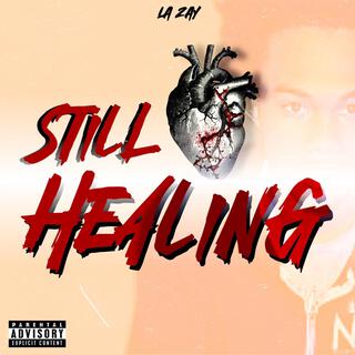 Still Healing