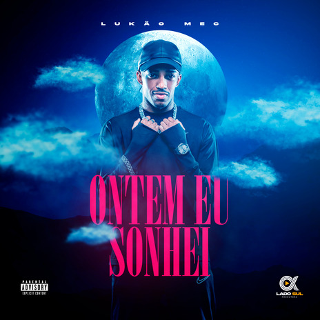 Ontem Eu Sonhei ft. Lado Sul | Boomplay Music