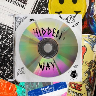 HIDDEN WAY lyrics | Boomplay Music