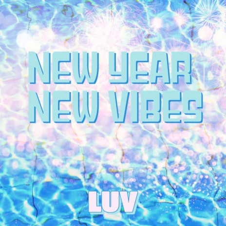 New Year New Vibes | Boomplay Music