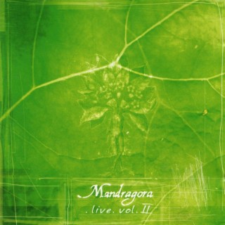 Mandragora Live, Vol. 2 (Live)