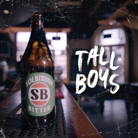 TALL BOYS | Boomplay Music