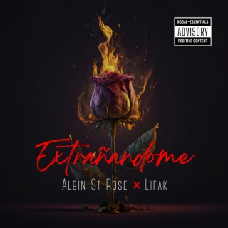 Extrañandome ft. Lifak lyrics | Boomplay Music