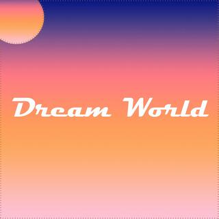 Dream World