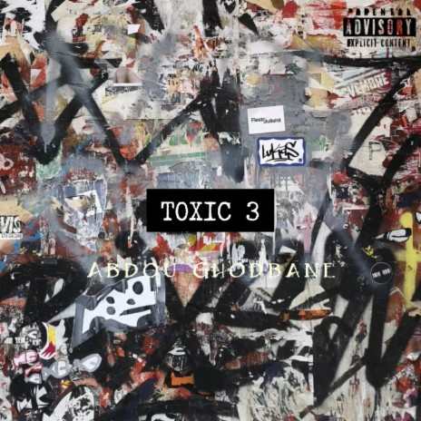 Toxic 3 | Boomplay Music
