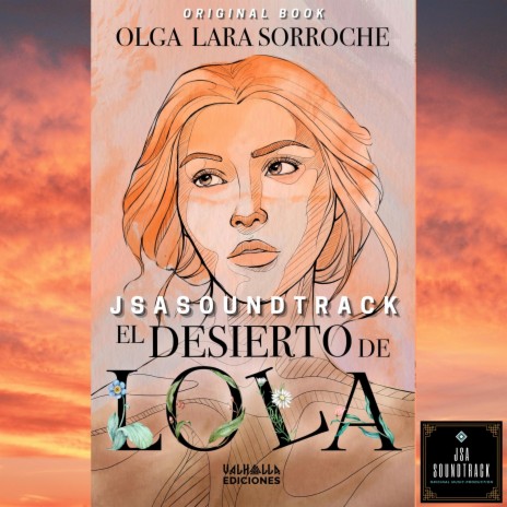 El Desierto de Lola (Main Theme from the Book) | Boomplay Music