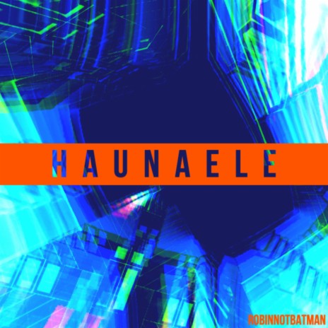 Haunaele | Boomplay Music