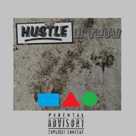 Hustle N Flow | Boomplay Music