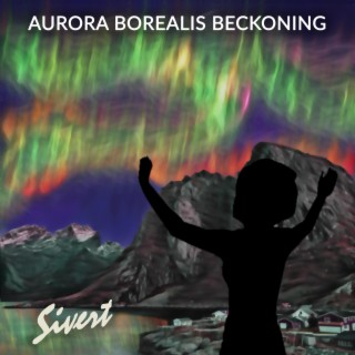 Aurora borealis beckoning