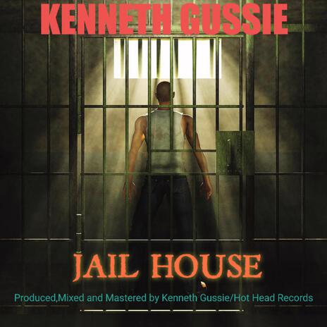 JAIL HOUSE | Boomplay Music