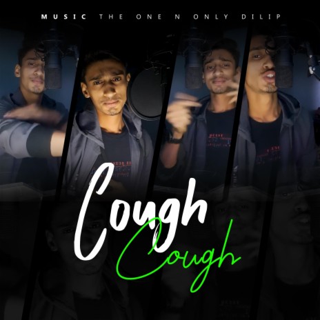 Cough Cough | Boomplay Music