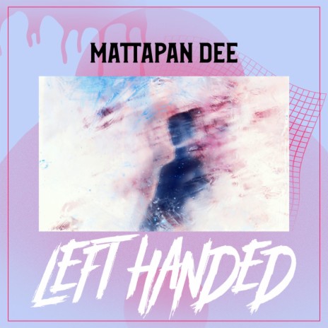 Left Handed | Boomplay Music