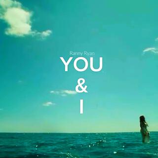 You & I