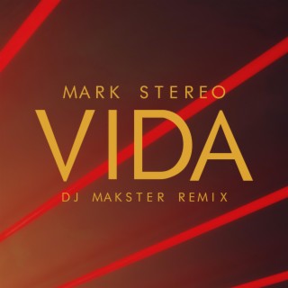 Vida (DJ Makster Remix)