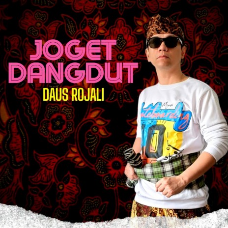 Joget Dangdut | Boomplay Music