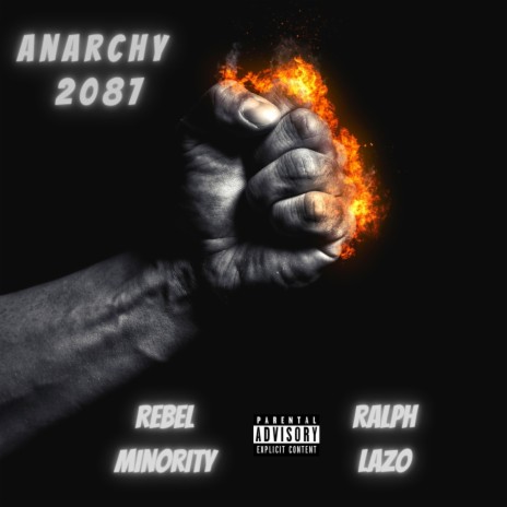 Anarchy 2087 (feat. Ralph Lazo) | Boomplay Music
