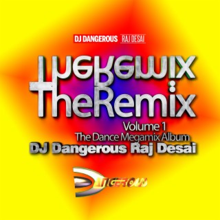 TheRemix, Vol. 1, The Dance Megamix Album (Remix)