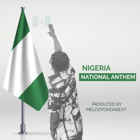 Nigeria National Anthem | Boomplay Music